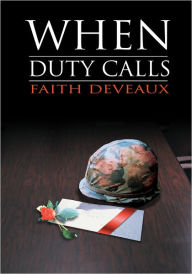 Title: When Duty Calls, Author: Faith DeVeaux