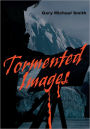 Tormented Images