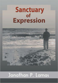 Title: Sanctuary of Expression, Author: Jonathan Patrick Lamas