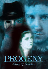 Title: Progeny, Author: Becky Meadows