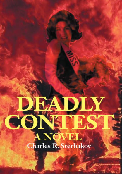 Deadly Contest: A Novel