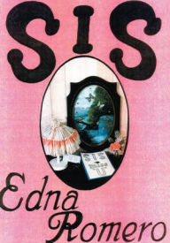 Title: Sis, Author: Edna Romero