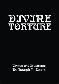 Title: Divine Torture, Author: Joseph Davis