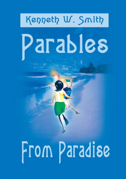 Parables From Paradise