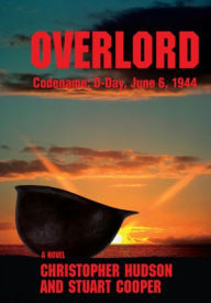 Title: Overlord: Codename: D-Day, June 6, 1944, Author: Stuart Cooper