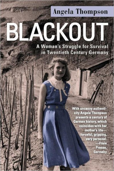 Blackout: A Woman's Struggle for Survival Twentieth-Century Germany