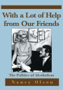 With a Lot of Help from Our Friends: The Politics of Alcoholism