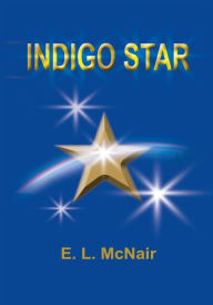 Title: Indigo Star, Author: Edyth McNair