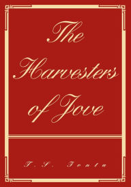 Title: The Harvesters of Jove, Author: T.S. Ionta