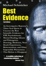 Title: Best Evidence: 2nd Edition, Author: Michael Schmicker