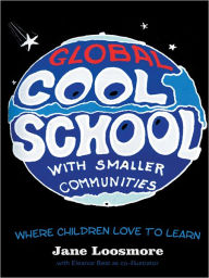 Title: Cool School: Where Children Love to Learn, Author: Jane Loosmore
