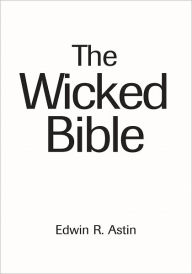 Title: The Wicked Bible, Author: Edwin Astin