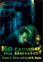 No Excuse, No Denial