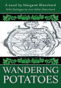 Wandering Potatoes