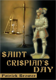 Title: Saint Crispian's Day, Author: Silvia Brower