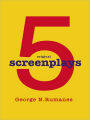 5 SCREENPLAYS: NONE