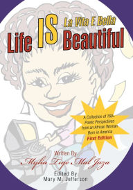 Title: Life IS Beautiful: La Vita E Bella, Author: Mylia Jaza