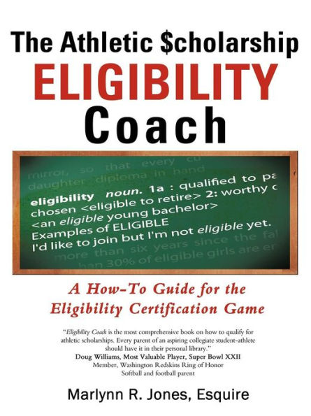 the Athletic $Cholarship Eligibility Coach: A How-To Guide for Certification Game