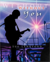 Title: Without You, Author: Sue Langford