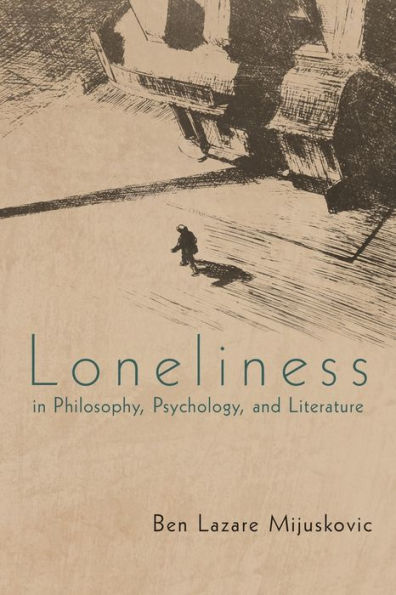 Loneliness Philosophy, Psychology, and Literature