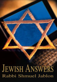 Title: Jewish Answers, Author: Rabbi Shmuel Jablon