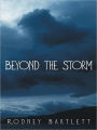 Beyond the Storm