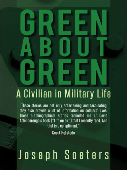 Green about Green: A Civilian in Military Life