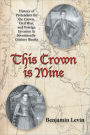 This Crown Is Mine: History of Pretenders for the Crown, Civil War, and Foreign Invasion in Seventeenth-Century Russia