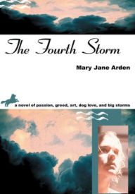 Title: The Fourth Storm, Author: Mary Jane Arden