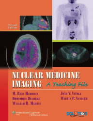 Title: Nuclear Medicine Imaging: A Teaching File, Author: M. Reza Habibian