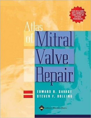 Atlas Of Mitral Valve Repairnook Book - 