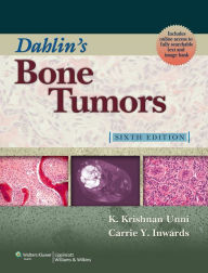 Title: Dahlin's Bone Tumors: General Aspects and Data on 10,165 Cases, Author: K. Krishnan Unni