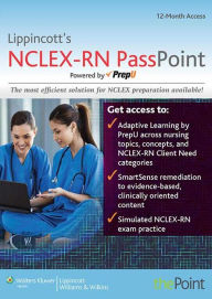 Title: Lippincott's NCLEX-RN PassPoint: Powered by PrepU / Edition 12, Author: Lippincott Williams & Wilkins