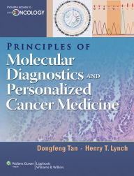 Title: Principles of Molecular Diagnostics and Personalized Cancer Medicine, Author: Dongfeng Tan