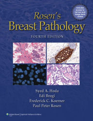 Title: Rosen's Breast Pathology, Author: Syed A. Hoda