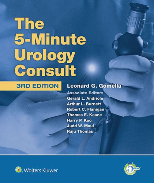 The 5 Minute Urology Consult: The 5 Minute Urology Consult