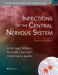 Title: Infections of the Central Nervous System, Author: W. Michael Scheld
