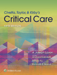 Title: Civetta, Taylor, & Kirby's Critical Care Medicine, Author: A. Joseph Layon