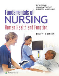 Title: Fundamentals of Nursing: Human Health and Function / Edition 8, Author: Ruth F. Craven EdD