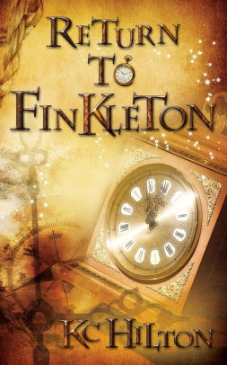 Return To Finkleton By K C Hilton Paperback Barnes Noble