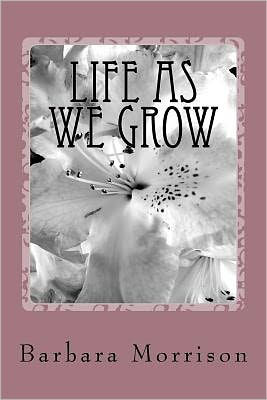 Life As We Grow