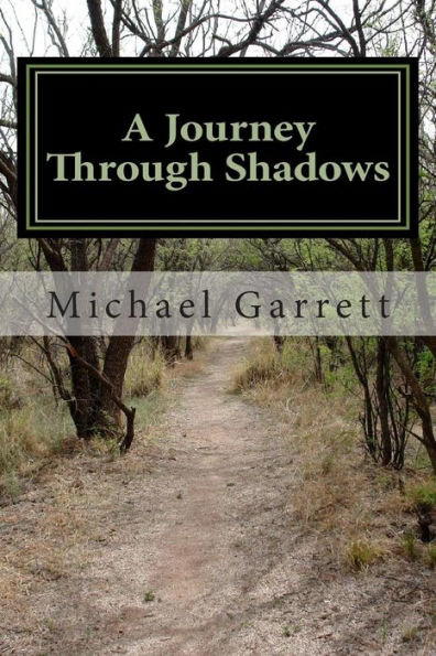 A Journey Through Shadows: An Anthology of Poetry