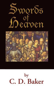 Title: Swords of Heaven, Author: C. D. Baker