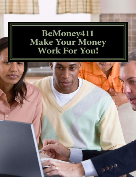 (Make Your Money Work For You!)