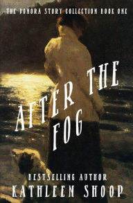 Title: After the Fog, Author: Kathleen Shoop