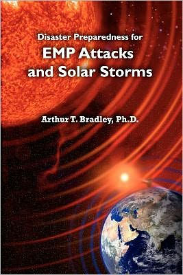 Disaster Preparedness for EMP Attacks and Solar Storms