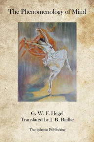 Title: The Phenomenology of Mind, Author: G W F Hegel