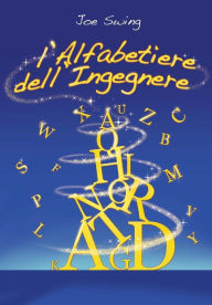 Title: L'Alfabetiere dell'Ingegnere, Author: Cristina Silingardi