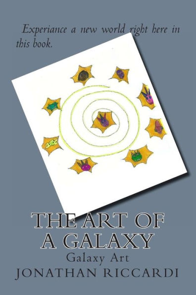 The Art of A Galaxy: Galaxy Art