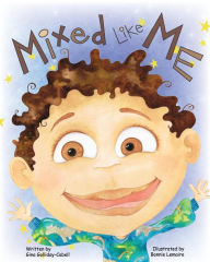 Title: Mixed Like Me, Author: Gina Golliday-Cabell